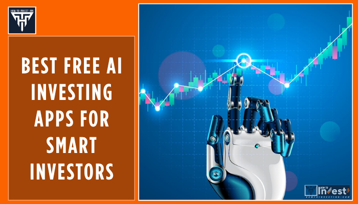 Best Free AI Investing Apps for Smart Investors