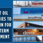 6 Best Oil Companies to Invest in for Long-Term Investment