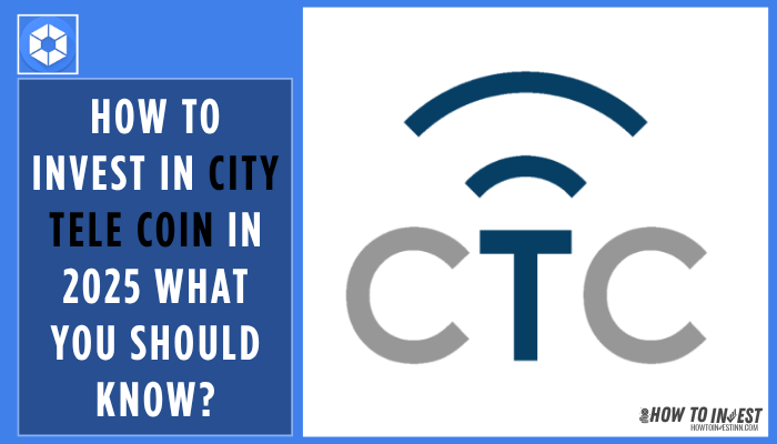 How to Invest in City Tele Coin in 2025 What You Should Know