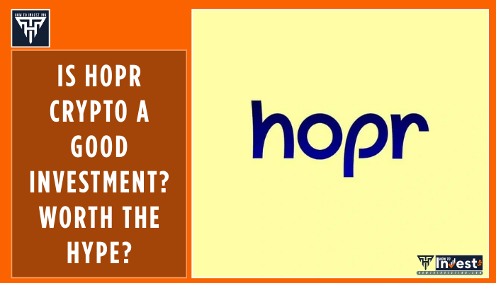 Is HOPR Crypto a Good Investment Worth the Hype