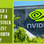 Should I Invest in Nvidia Stock in 2025 Is It Worth It