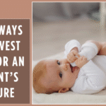 Best Ways to Invest $40 for an Infant’s Future