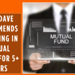 Why Dave Recommends Investing in Mutual Funds for 5+ Years