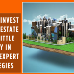 How to Invest in Real Estate with Little Money in 2026 5 Expert Strategies